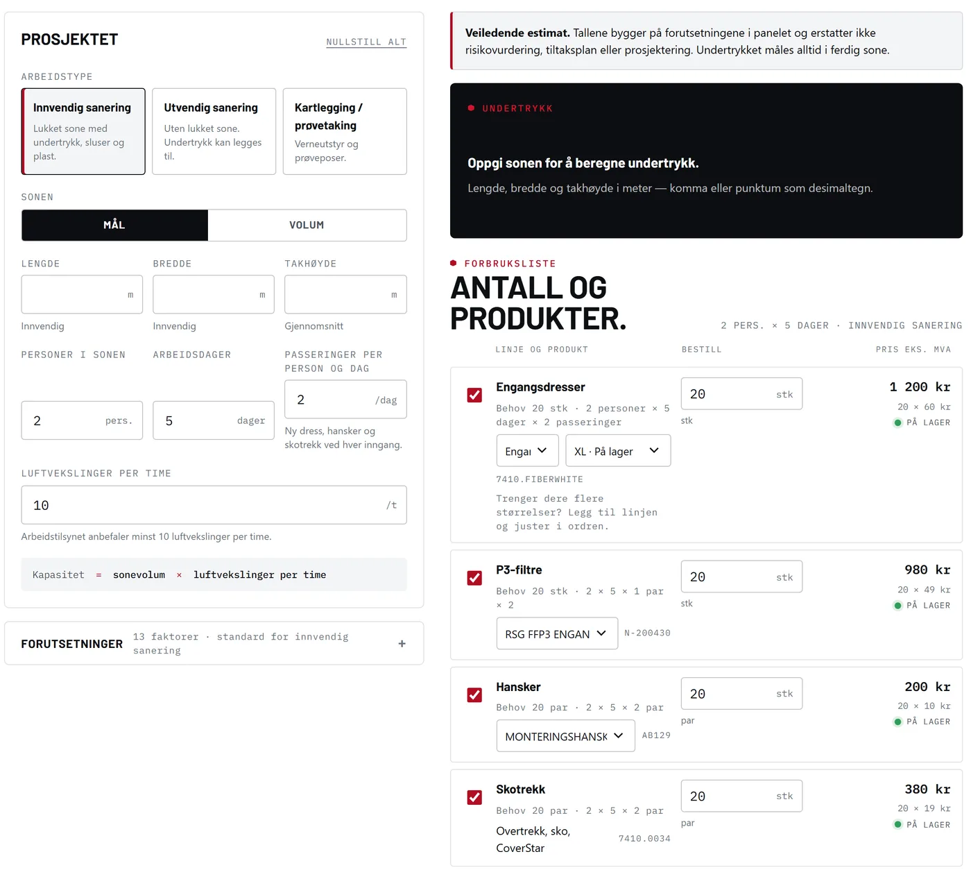 Prosjektkalkulatoren: sonemål og mannskap inn, forbruksliste ut.